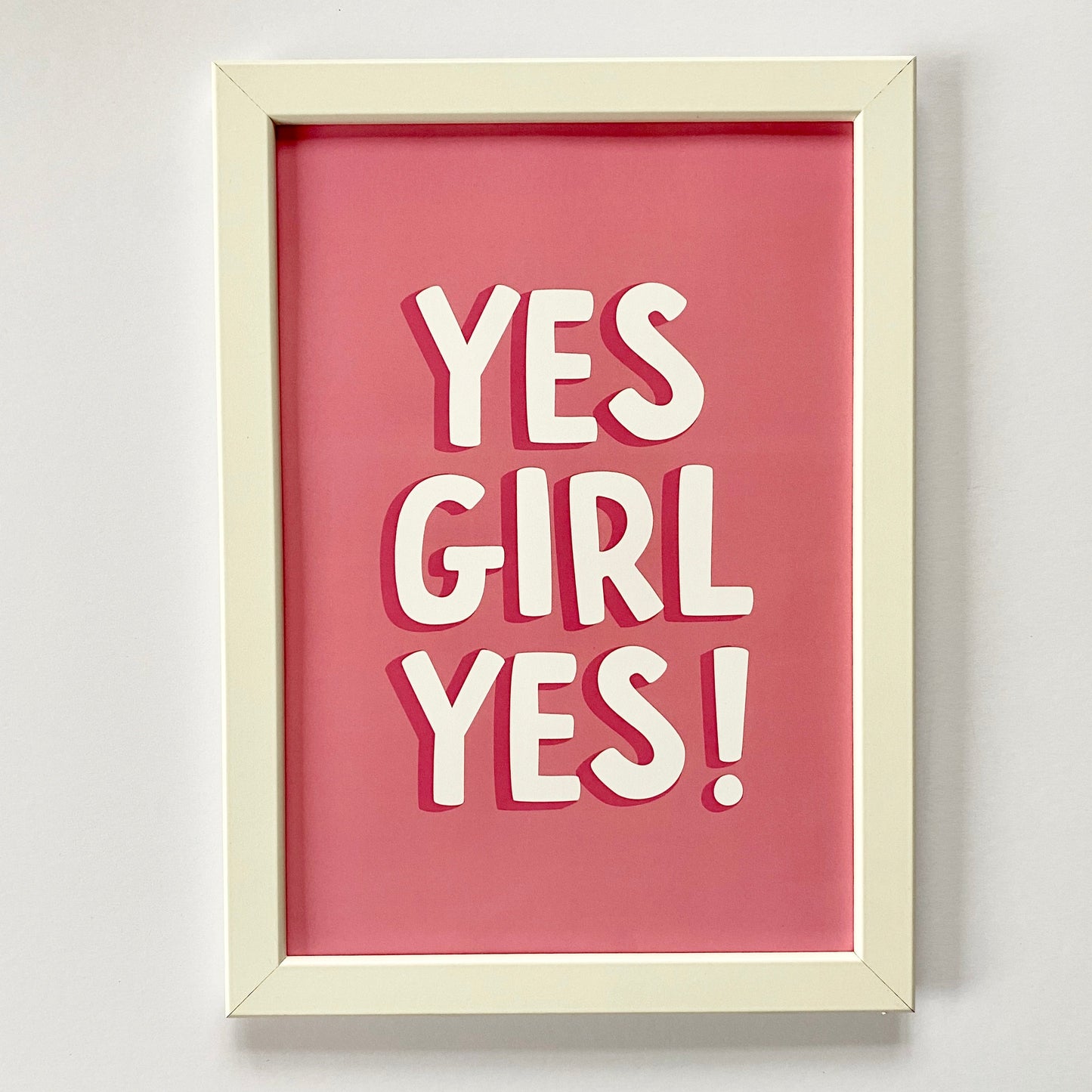 A4 Yes Girl Print