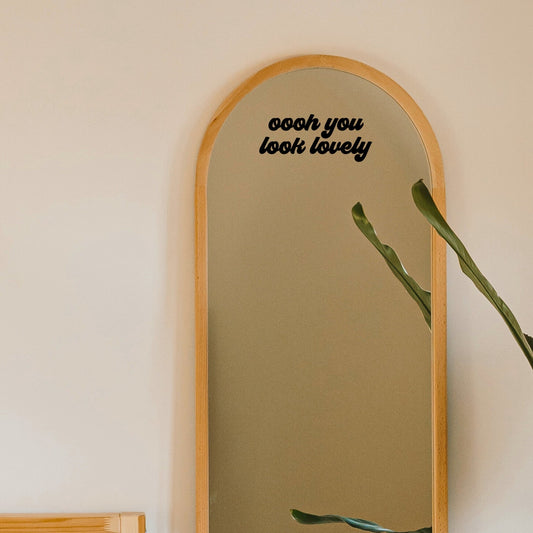 You Look Lovely Mirror Decal
