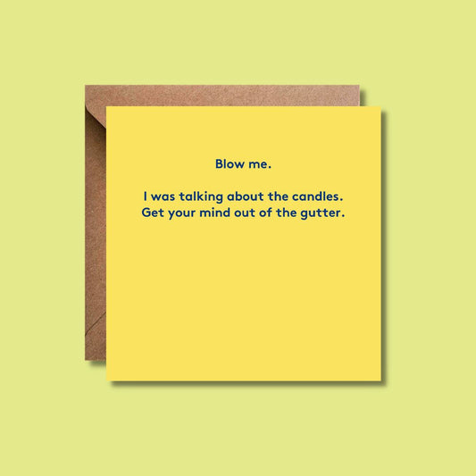 Blow Me Birthday Card