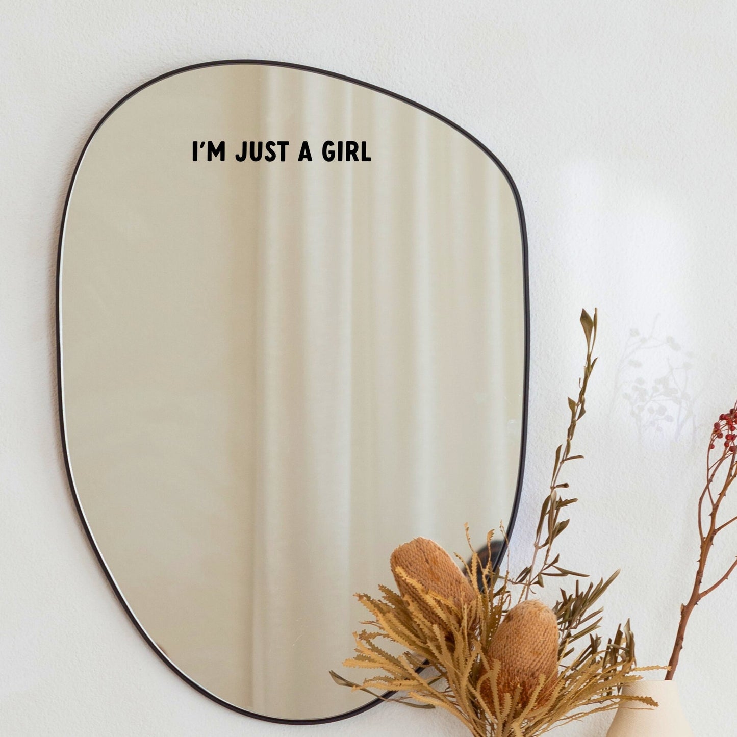 I'm Just A Girl Mirror Decal