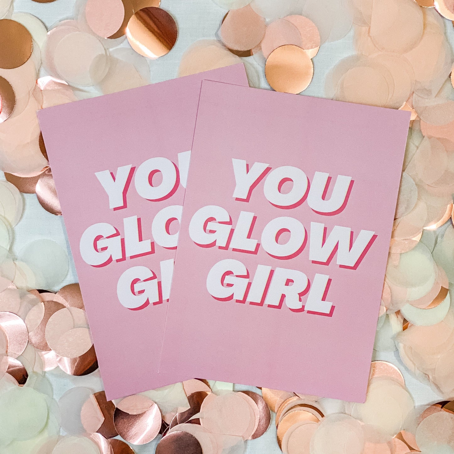 A6 You Glow Girl Print