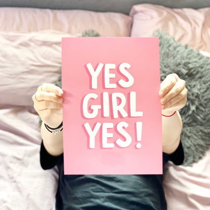 A4 Yes Girl Print